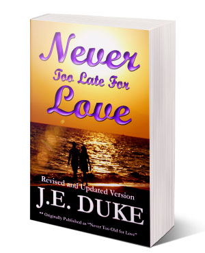 Never Too Late for Love